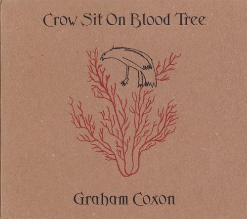 Graham Coxon - Crow Sit On Blood Tree (2001)