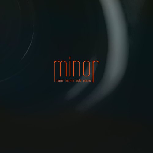Hans Taneli Hamm - Minor (2021) Hi-Res