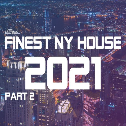 VA - Finest NY House 2021, Pt. 2 (2021)