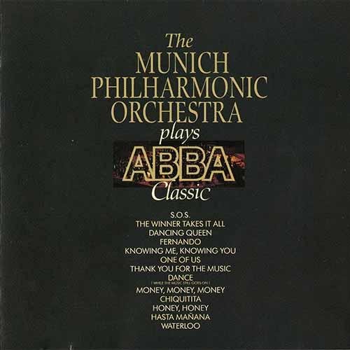 The Munich Philharmonic Orchestra - Plays ABBA Classic (1991)