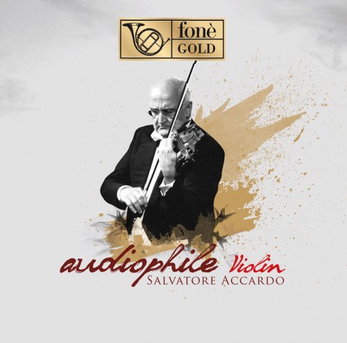 Salvatore Accardo - Collection: Beethoven, Piazzola, Kreisler, etc. (1993-2017) [DSD64]