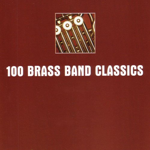VA - 100 Brass Band Classics (1998)