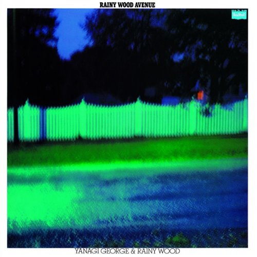 George Yanagi & Rainy Wood - Rainy Wood Avenue (2015) Hi-Res