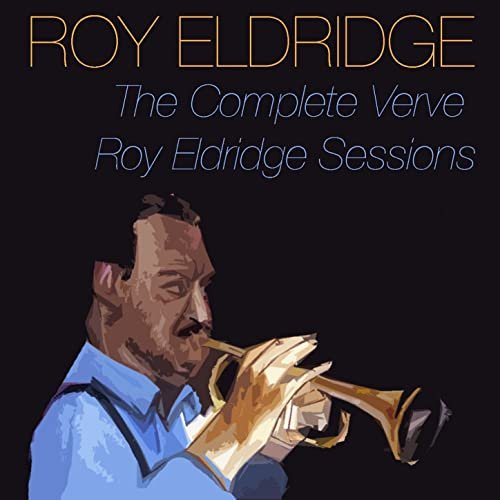 Roy Eldridge - The Complete Verve Roy Eldridge Sessions (2012)