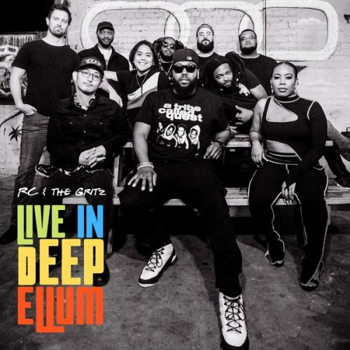 RC & The Gritz - Live in Deep Ellum (2021)
