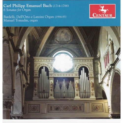 Manuel Tomadin - CPE Bach: 6 Sonatas for Organ (2013)