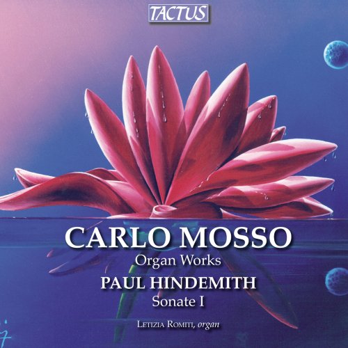 Letizia Romiti - Mosso & Hindemith: Organ Works (2013)