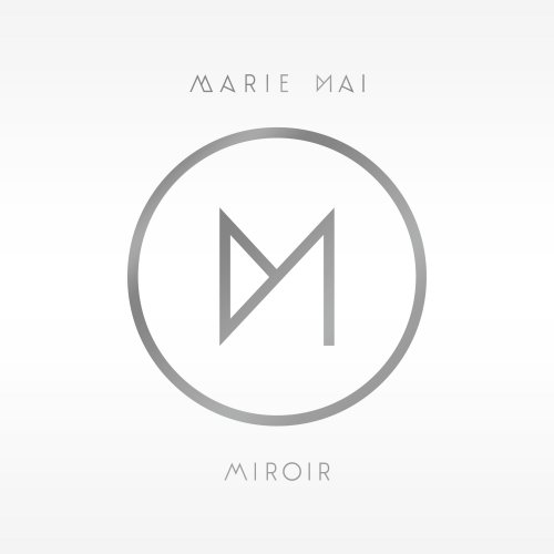 Marie Mai - Miroir (2012)
