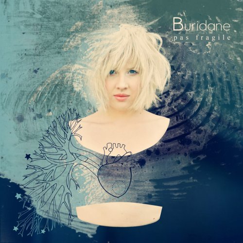 Buridane - Pas fragile (2012) [Hi-Res]