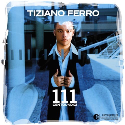 Tiziano Ferro - 111 Centoundici (2003)