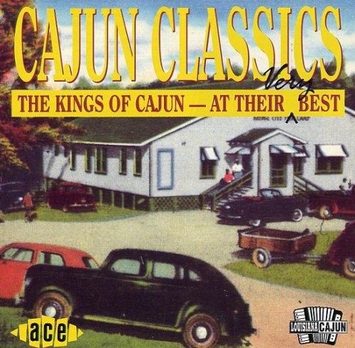 Various Artist  - Cajun Classics (The Kings Of Cajun – At Their Very Best) (1993)
