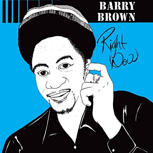 Barry Brown - Right Now (2012)