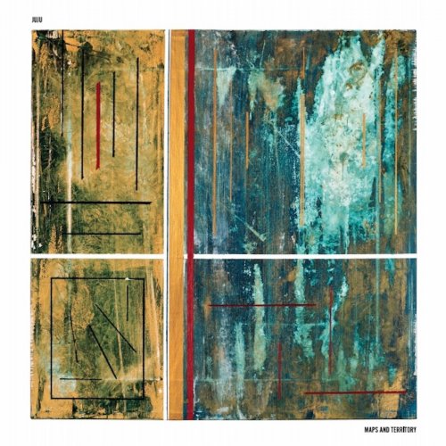 JuJu - Maps And Territory (2019) Hi-Res