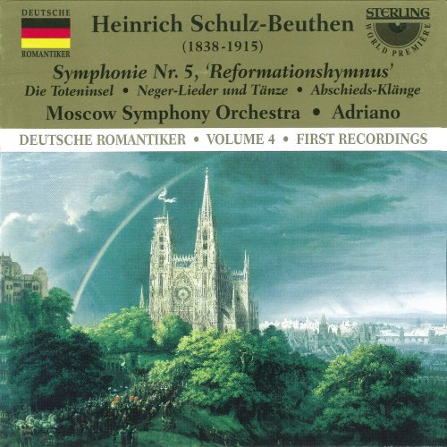 Moscow Symphony Orchestra & Anastasiya Sidelnikova - Schulz-Beuthen: Symphony No. 5 "Reformation Hymn" - The Isle of the Dead - Nero Songs and Dances - Sounds of Farewell (2002)