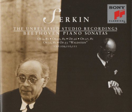 Rudolf Serkin - The Unreleased Studio Recordings: Beethoven Piano Sonatas Nos. 1, 6, 12, 13, 16, 21, 30, 31, 32 (1994)