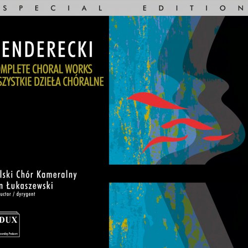 Polish Chamber Choir - Penderecki: Complete Choral Works (2013)
