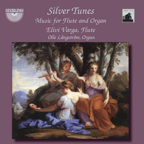 Elivi Varga & Olle Långström - "Silver Tunes" Music for Flute and Organ (2011)