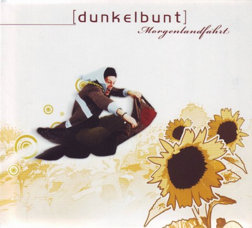 [dunkelbunt] - Morgenlandfahrt (2007) [CD-Rip]