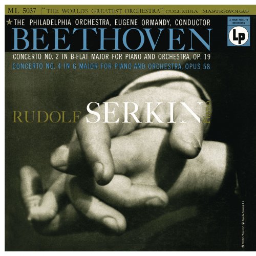 Rudolf Serkin, The Philadelphia Orchestra, Eugene Ormandy - Beethoven: Piano Concerto No. 4, Op. 58 & Piano Concerto No. 2, Op. 19 (2017) [Hi-Res]
