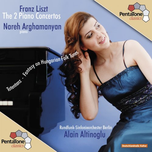 Nareh Arghamanyan, Rundfunk-Sinfonieorchester Berlin - Liszt: Piano Concertos 1&2, Totentanz, Fantasy (2015) [DSD64]