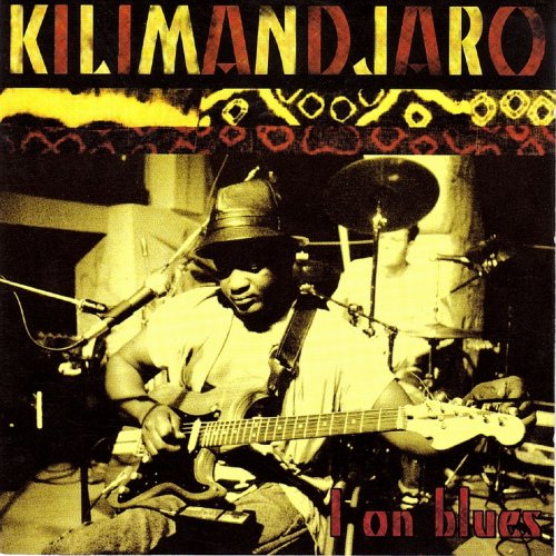 Kilimandjaro - I On Blues (2013)