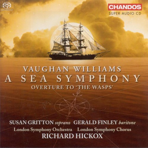 Richard Hickox, London Symphony Orchestra - Vaughan Williams:  A Sea Symphony, The Wasps Overture (2007)