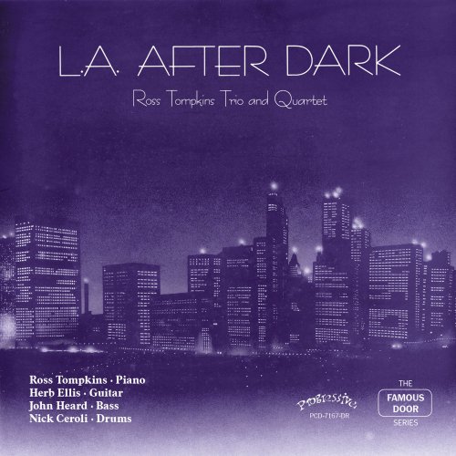 The Ross Tompkins Trio And Quartet - L.A. After Dark (2016)