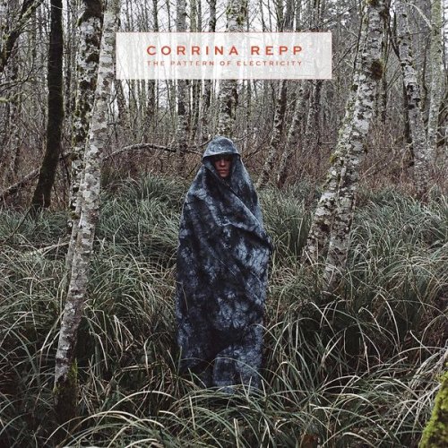 Corrina Repp - The Pattern of Electricity (2015)