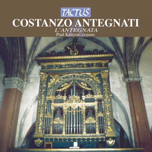 Paul Kenyon - Antegnati: L'Antegnata (2012)