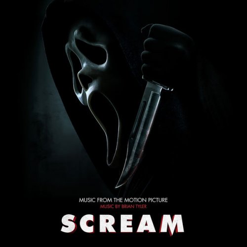 Brian Tyler - Scream (Music From The Motion Picture) (2022)