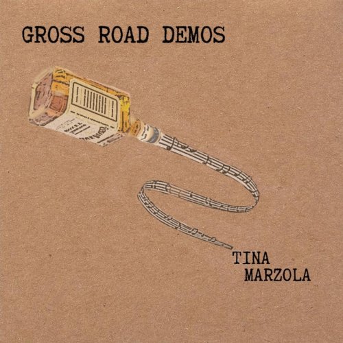 Tina Marzola - Gross Road Demos (2022)