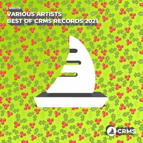 VA - THE BEST OF CRMS RECORDS 2021 (2022)