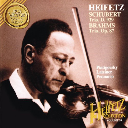 Jascha Heifetz, Gregor Piatigorsky, Jacob Lateiner, Leonard Pennario - The Piano Trio Collection - Schubert: Trio No. 2 in E-Flat Major, D. 929 - Brahms: Trio No. 2 in C Major, Op. 87 (Heifetz Remastered) (2016) [Hi-Res]