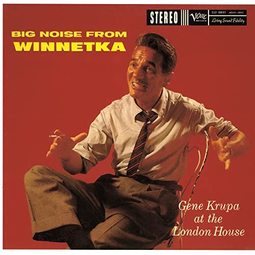 Gene Krupa - The Big Noise From Winnetka (1959)