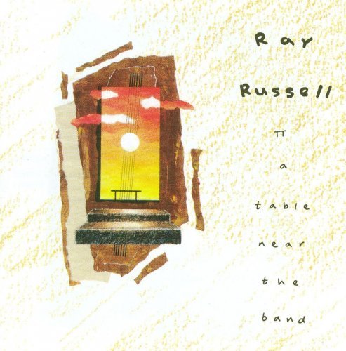 Ray Russell - A Table Near The Band (1990)