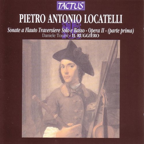 Il Ruggiero - Pietro Antonio Locatelli: Sonata a Flauto Traversiere Solo e Basso (2013)