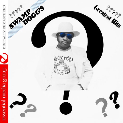 Swamp Dogg - Greatest Hits (1977) [2013 Digitally Remastered]