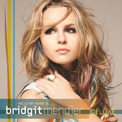Bridgit Mendler - Hello My Name Is... (Deluxe Edition) (2012)