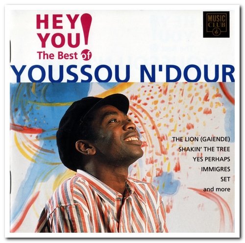 Youssou N'Dour - Hey You! The Best of Youssou N'Dour (1993)