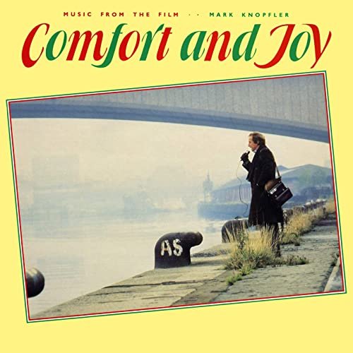 Mark Knopfler - Comfort And Joy (Original Motion Picture Soundtrack) (1984)