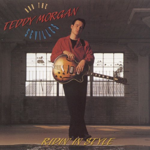 Teddy Morgan - Ridin' in Style (1994)