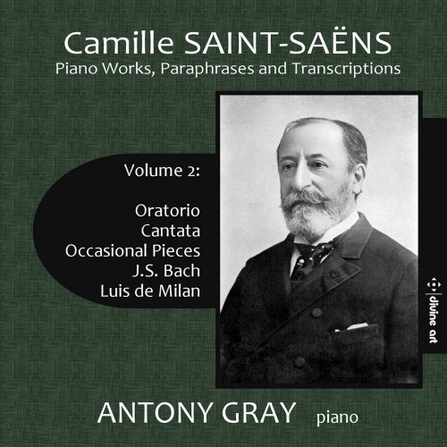 Antony Gray - Camille Saint-saëns: Works for Piano, vol. 2 (2022) [Hi-Res]