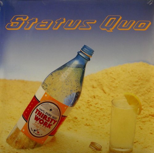 Status Quo - Thirsty Work (2016, Remastered) LP