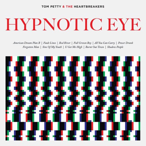 Tom Petty & The Heartbreakers - Hypnotic Eye (Deluxe) (2014)