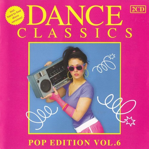 VA - Dance Classics - Pop Edition Vol. 6 [2CD] (2011)