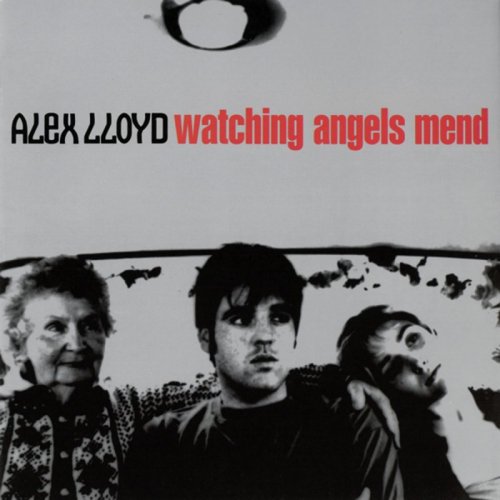 Alex Lloyd - Watching Angels Mend (2001)
