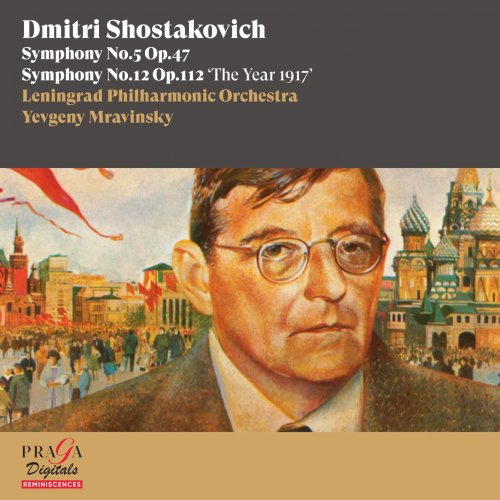 Leningrad Philharmonic Orchestra & Yevgeny Mravinsky - Dmitri Shostakovich: Symphonies No. 5 & No. 12 "The Year 1917" (2016) [Hi-Res]