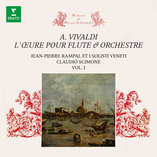 Jean-Pierre Rampal, I Solisti Veneti & Claudio Scimone - Vivaldi: L'œuvre pour flûte et orchestre, vol. 1 (2022)