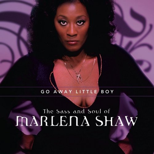 Marlena Shaw - Go Away Little Boy꞉ The Sass And Soul Of Marlena Shaw (1999)