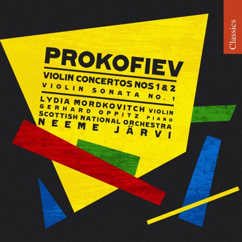 Lydia Mordkovitch, Scottish National Orchestra, Neeme Järvi - Prokofiev: Violin Concertos Nos. 1 & 2 (2008)